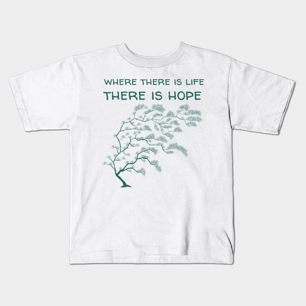 Where There Is Life There Is Hope - Tree - Fantasy Kids T-Shirt by Fenay-Designs